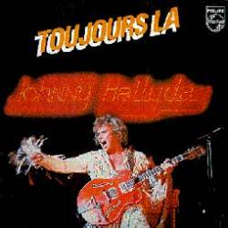 Johnny Hallyday : Toujours Là